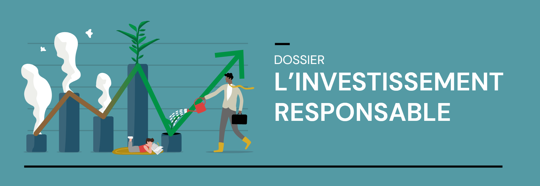 Dossier l'investissement responsable